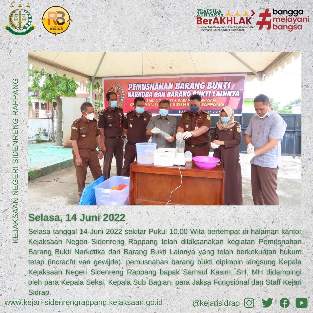Pemusanaha Barang Bukti Berupa Narkotika dan Barang Bukti Lainnya Kejari Sidrap